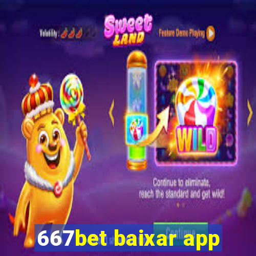 667bet baixar app